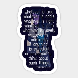 Whatever is True... Sticker